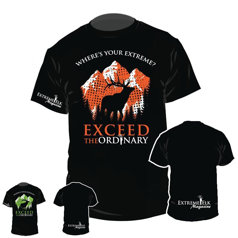 Extreme Elk Exceed The Ordinary Hunting T-Shirt Design
